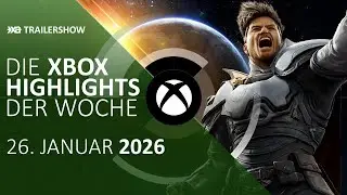 Xbox Spiele-Highlights der Woche (26. Januar bis 1. Februar 2026, KW 5) - Trailershow