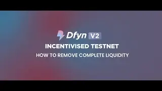 How to remove complete liquidity | Task 6 | DFYN V2 Incentivised Test