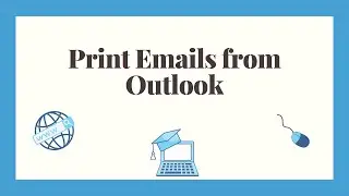 How to Print Emails from Outlook
