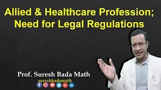 Allied & Healthcare Profession; Needs for Legal Regulations