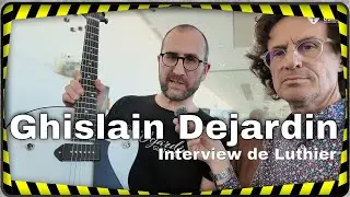 Ghislain Dejardin, interview with the luthier in Puteaux (full version)