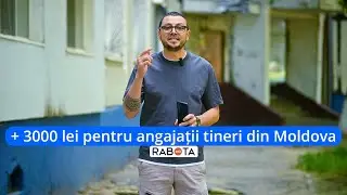 3 000 de lei &icirc;n plus pe lună: &icirc;n Moldova va fi introdusă o indemnizație de angajare pentru tineri