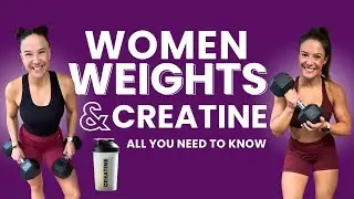 Women, Weights and Creatine | All you need to know