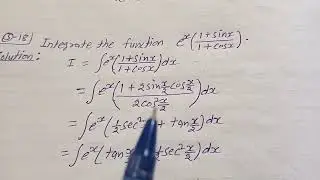 Integrate the function e^x((1+sinx)/(1+cosx)) .