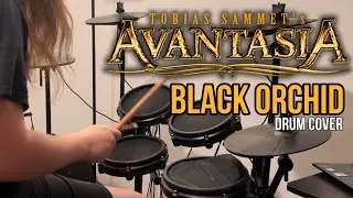 Avantasia - Black Orchid (Drum Cover)