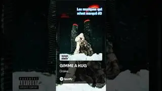 Ces musiques qui m&rsquo;ont marqu&eacute; : GIMME A HUG Drake #rap #drake