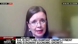 SONA 2022 | Expectations around economic growth, recovery and reform: Elna Moolman