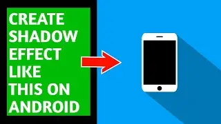 HOW TO MAKE A LONG SHADOW EFFECT ON ANDROID