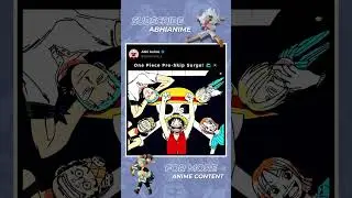 One Piece Pre-Skip Surge! 🌊🔥