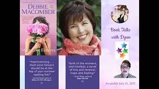 Welcome to Book Talks with Dyan.Today&rsquo;s book is &ldquo;Must Love Flowers&rdquo; by Debbie Macomber.