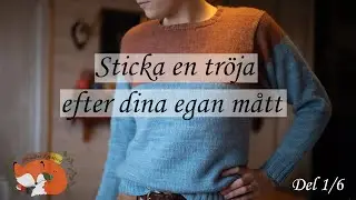 Sticka tröja efter dina egna mått - Hur räknar jag ut mina mått? (1/6)