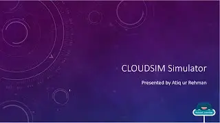 Cloudsim Simulator Tutorial -  Part A (In Urdu)
