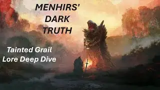 Menhirs of Avalon - Tainted Grail: Fall of Avalon Lore Deep Dive