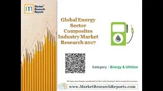 Global Energy Sector Composites Industry Market Research 2017