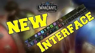 BfA Interface Changes & Action Bars | Alpha Gameplay | World of Warcraft Battle for Azeroth