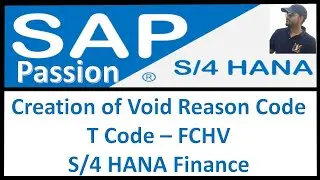 Creation of Void Reason Code | T Code &ndash; FCHV | S/4 HANA Finance | SAP S4 HANA Finance