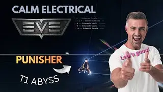 Eve Online N00bZ - PUNISHER - Calm Electric Abyss(T1)