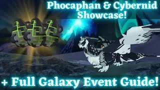 Phocaphan & Cybernid SHOWCASE! Full Galaxy Event Guide! [Dragon Adventures] ROBLOX
