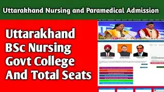 Uttarakhand BSc Nursing Govt College List And Total Seats 2024-25