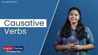 Causative verbs in English  | English Partner | Learn English Online