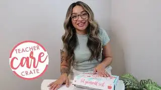 January 2023 Teacher Care Crate Unboxing