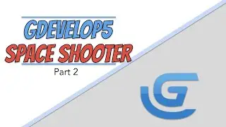GDevelop Space Shooter Pt 2 - Adding Movement