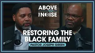 Restoring the Black Family