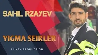 Sahil Rzayev 2022 Yep yeni seir