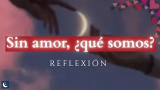🌹 REFLEXIÓN Poética sobre el AMOR | Un Viaje de Rosas y Espinas