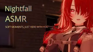 Nightfall ASMR | No Talking