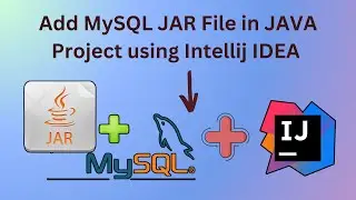 How to Add MySQL Connector JAR File to Java Project using Intellij Idea | #java #mysql  #tutorial