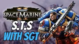 Space Marines 2 | S.T.S. with Sgt