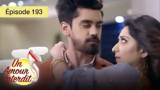 Un Amour Interdit - Ep 193 - Quand le c&oelig;ur d&eacute;fie les r&egrave;gles - S&eacute;rie en fran&ccedil;ais - HD
