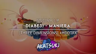Akatsuki!rx | Snowy LP | D(ABE3) - MANIERA [THREE DIMENSIONS] +HDDTRX 97.90% 1380pp #1
