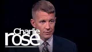Erik Prince | Charlie Rose