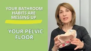 Your Bathroom Habits Are Messing Up Your Pelvic Floor #pelvicfloor #constipation #incontinence