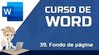 39 Fondos de la p&aacute;gina y marcas de agua - CURSO DE WORD GRATIS