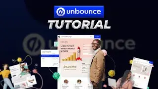 Unbounce Tutorial: Start to finish