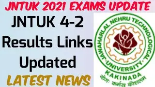 JNTUK 4-2 Results Links Updated//direct links to download your results...