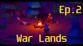 War Lands - Gameplay Walkthrough Ep.2 | No Commerntery |