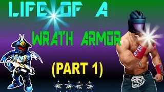 Star Warfare: Life of a Wrath Armor (Part 1)