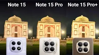 Redmi Note 15 5G vs Redmi Note 15 Pro 5G vs Redmi Note 15 Pro Plus 5G | Camera Test Comparison 