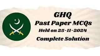 GHQ Assistant Jobs Test Preparation | GHQ Assistant Complete Solved Past paper dated 25-11-2024