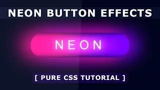 CSS Neon Button Hover Effects - Pure CSS Glowing Button on Hover - Tutorial
