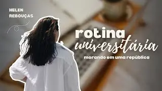 📚 Vida de Universitária na Real 🧼🥣 | Morando em República com Estudantes