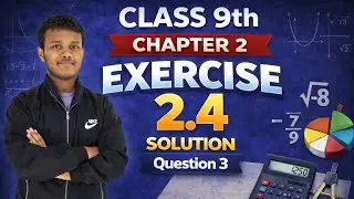 Class 9th Maths | Chapter 2, Polynomials | Exercise 2.4 Question 3 Solution