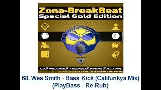 68. Wes Smith - Bass Kick (Califunkya Mix) (PlayBass - Re-Rub)