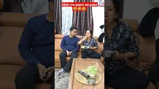 Muh me paani aa gaya 🤣 #punita_life #comedyshorts #ytshorts #comedyvideos #shortvideos #husbandwife