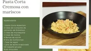 495 Pasta Corta Cremosa con mariscos