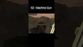 IGI : Machine GUN  #gaming #gamevortex